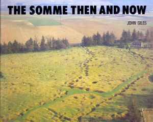 The Somme Then and Now (John Giles)